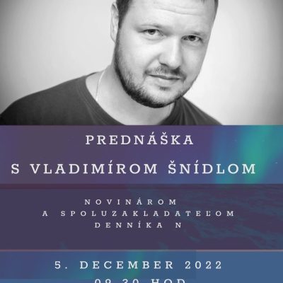 Diskusia s Vladimírom Šnídlom – 5. decembra